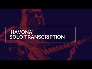 'Havona', Jaco Pastorius Solo Transcription