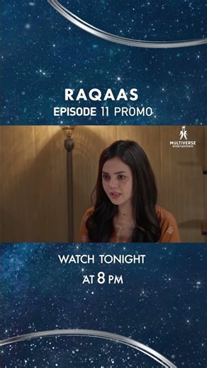 Raqaas Ep 11 Promo Tonight at 8PM #shorts #raqaas #danyalzafar #komalmeer #multiverseentertainment