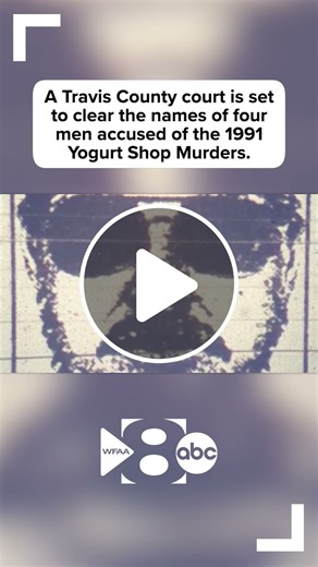Travis County court moves to clear wrongly accused men in Yogurt Shop Murders - PART 2 - NewsBreak