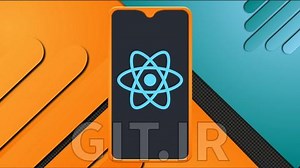 دوره کامل React Native 2023 - از صفر تا متخصص