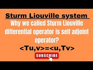 Why we called SL differential operator is self adjoint operator?| lecture#09| ODE