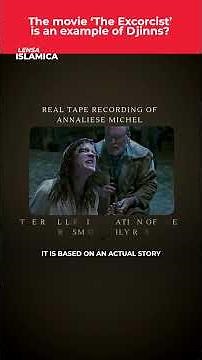 The movie ‘The Exorcist' is an example of Djinns