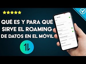 ¿Qué es, para qué sirve y qué significa el ROAMING de datos en los celulares? - Guía informativa