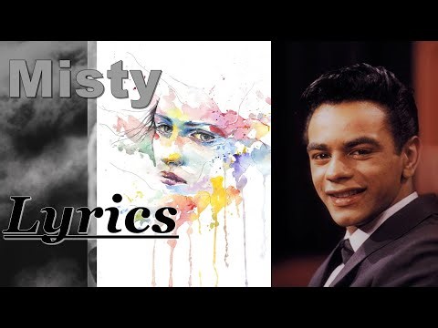 Johnny Mathis - Misty | Lyrics