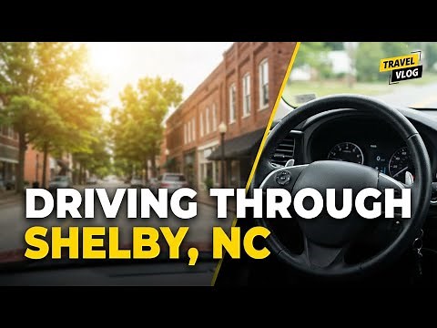 Driving through Shelby, North Carolina