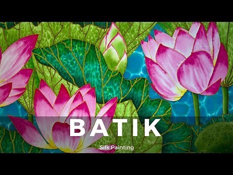 BATIK SILK PAINTING WITH JEAN-BAPTISTE - FINE ART - LOTUS FLOWER