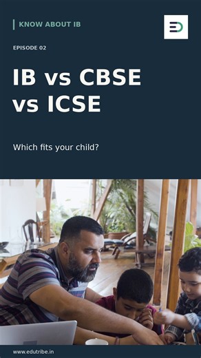 IB vs CBSE vs ICSE: Which Curriculum Is Right for Your Child? | Know About IB #2