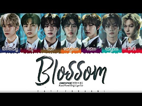 ENHYPEN - 'BLOSSOM' Lyrics [Color Coded_Kan_Rom_Eng]