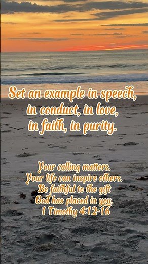Be an Example in Faith | 1 Timothy 4:12-16 ✨