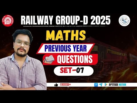 RAILWAY GROUP -D | MATHS PYQ SERIES | SET -07 | BY SHIVAM SIR 🔥