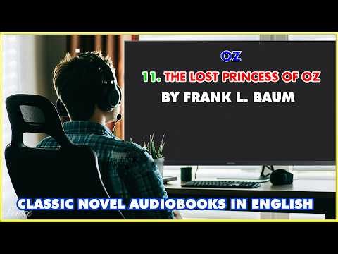 11. The Lost Princess Of Oz