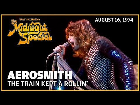 The Train Kept A Rollin - Aerosmith | The Midnight Special