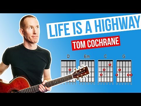 Life Is A Highway ★ Tom Cochrane ★ Acoustic Guitar Lesson [with PDF]
