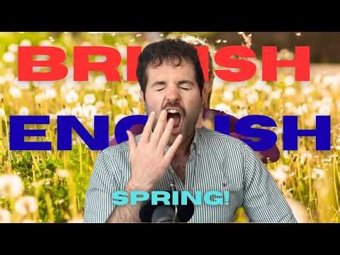 Spring Has Sprung | British English Podcast
