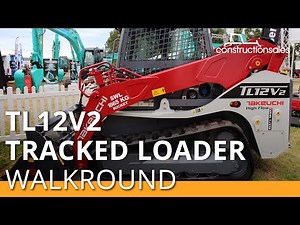 Takeuchi TL12V2 tracked loader walkaround - DDT 2017