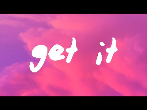 keshi - GET IT (Lyrics)
