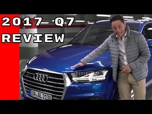 2017 Audi Q7 Review and Features