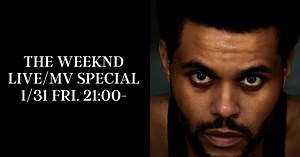The Weeknd (ザ・ウィークエンド) 、新アルバムの発売を記念し2025年1月31日 (金) 21:00〜YouTubeで約80分間の特別番組の配信が決定！【配信URLはこちらから】
