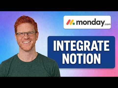 How To Integrate Monday.com With Notion [QUICK STEPS]