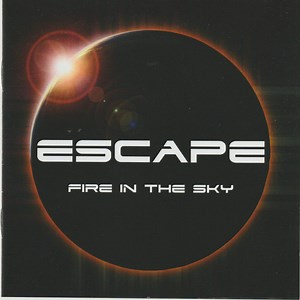 Escape - Fire In The Sky