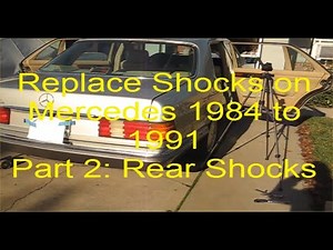 How to Replace Shocks on Mercedes - Part 2 Rear Shocks