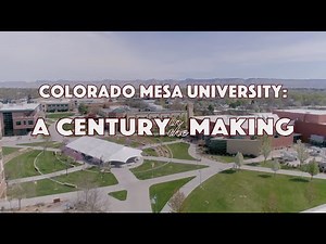 Colorado Mesa University: A Century in the Making