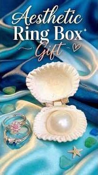 Aesthetic Ring Box Making out of Sea 🌊 Shells🐚
