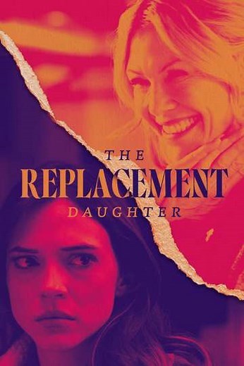 The Replacement Daughter - Movie