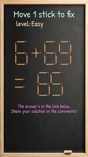 Matchstick Brain Teaser: Move One Stick to Fix #468ep11