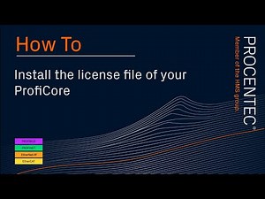 How to install the license file of your ProfiCore