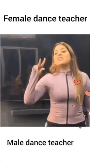 Female dance teacher vs male dance teacher 🤣😁