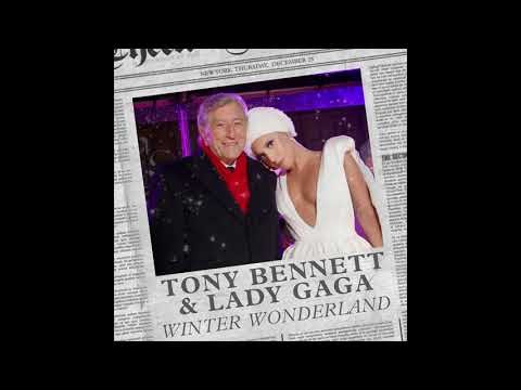 Tony Bennett & Lady Gaga - Winter Wonderland (Official Audio)