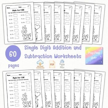 Single Digit Addition and Subtraction Worksheets | 60 Math Practice Pages