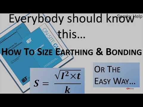 Everybody Should Know this... How to Size Earthing & Bonding