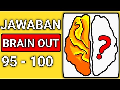 Brain out level 95 to 100 answer
