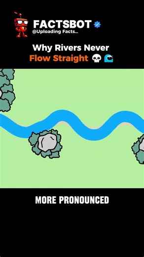 Why Are Rivers Curved? 😱🌊