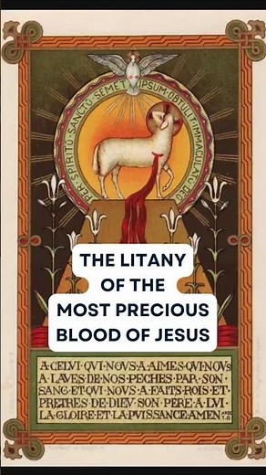 Pray The Litany of The Most Precious Blood of Jesus Daily In July!