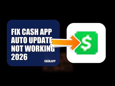 How To Fix Cash APP Auto Update Not Working 2026