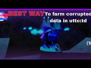 [Tower Defense.] Best method to get more corrupted data in uttc:td !