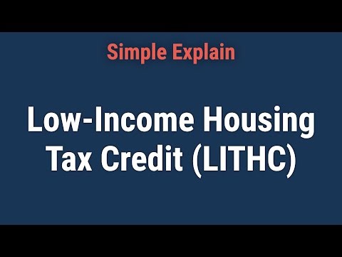 Low-Income Housing Tax Credit (LITHC): How It Works