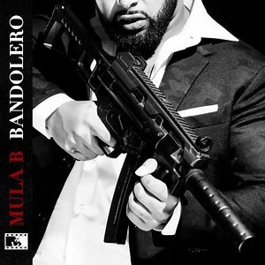 Mula B - Bandolero | Top 40