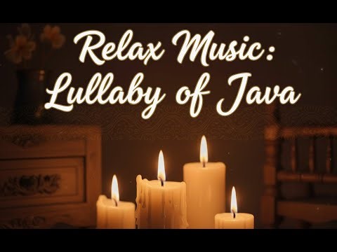 Deep Relaxation Ambient — Lullaby of Java by ESCE Music