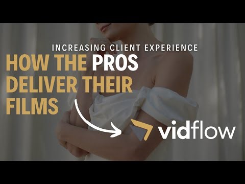 BEST WAY TO DELIVER FILMS | HOW TO USE VIDFLOW