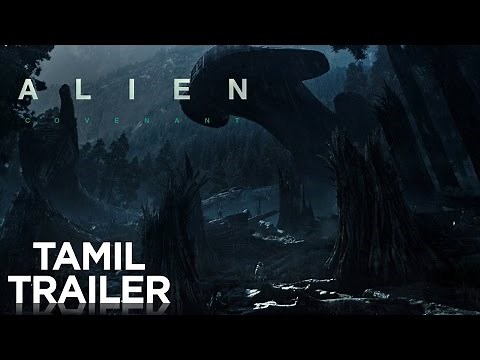 Alien: Covenant | Tamil Trailer | Fox Star India | May 12, 2017