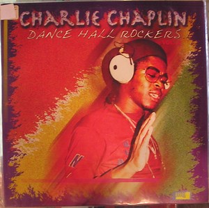 Charlie Chaplin - Dance Hall Rockers Vol. 2
