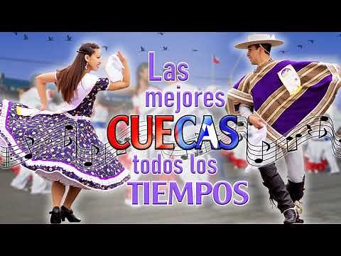 30 GRANDES EXITOS DE CUECAS CHILENAS DE TODOS LOS TIEMPOS