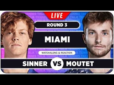 SINNER vs MOUTET • ATP Miami 2026 • LIVE Tennis Watchalong