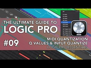 Logic Pro #09 - MIDI Quantization, Q Values, Input Quantize