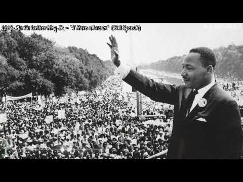 1963: Martin Luther King Jr. – "I Have a Dream" (Full Speech)