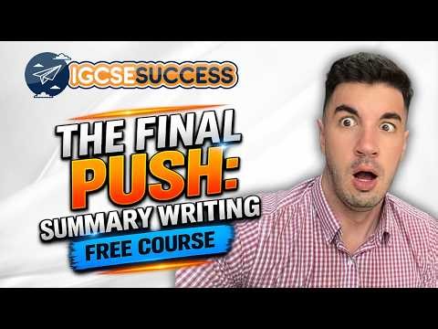 IGCSE First Language English: The ONLY Summary Writing Video You Need Before Your Exam